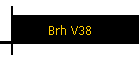 Brh V38