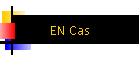 EN Cas