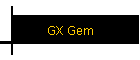 GX Gem