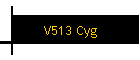 V513 Cyg
